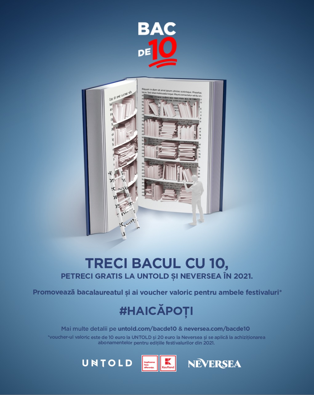 Elevii care iau 10 la bacalaureat intră gratuit la Untold și Neversea 2021