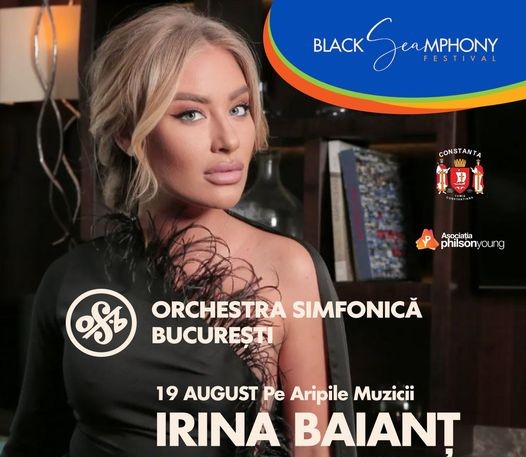 Soprana Irina Baianț și artiştii Orchestrei Simfonice Bucureşti vor urca vineri, 19 august, pe scena Black SEAmphony Festival
