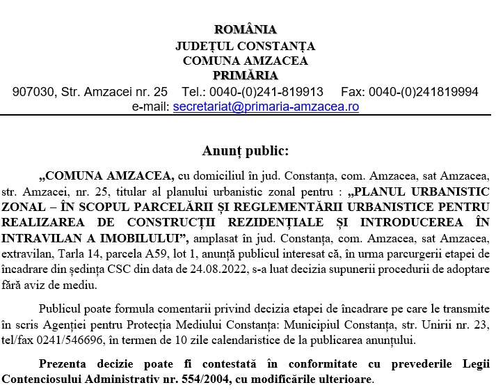 Anunț public al Primăriei Amzacea privind „PLANUL URBANISTIC ZONAL – ÎN SCOPUL PARCELĂRII ȘI REGLEMENTĂRII URBANISTICE PENTRU REALIZAREA DE CONSTRUCȚII REZIDENȚIALE ȘI INTRODUCEREA ÎN INTRAVILAN A IMOBILULUI”