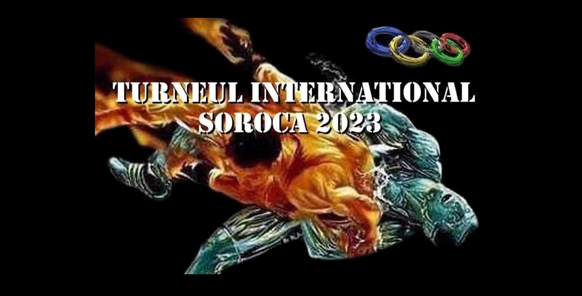 Turneul Internațional Soroca 2023