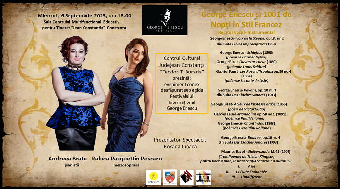 Recitalul „George Enescu și 1001 de Nopți în Stil Francez”: Vor fi prezente la Constanța mezzosoprana Raluca Pasquettin Pescaru și pianista Andreea Bratu