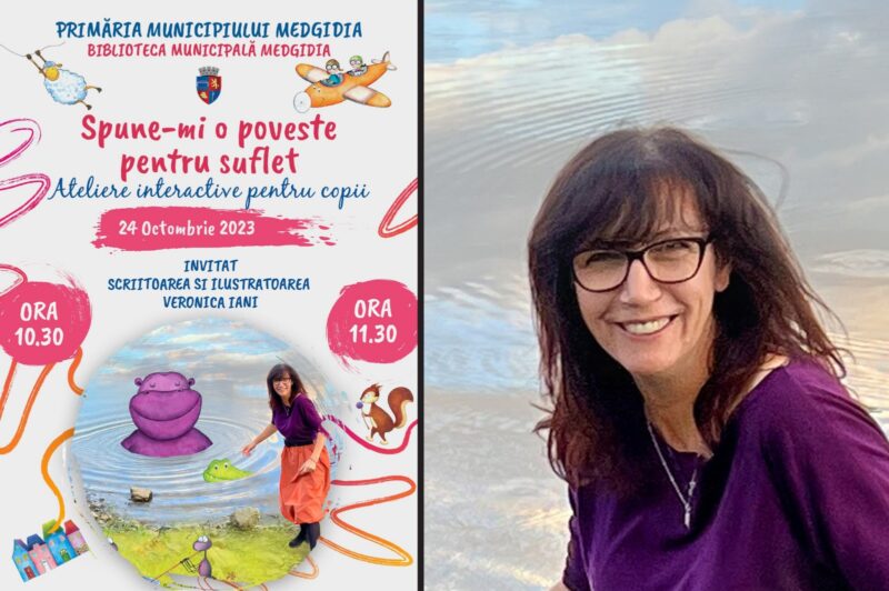 Medgidia: Scriitoarea Veronica Iani este invitatul de onoare al evenimentului „Spune-mi o poveste pentru suflet”