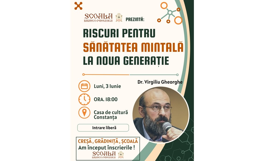 Școala Brâncovenească organizează la Casa de Cultură a Sindicatelor evenimentul intitulat Riscuri pentru sănătatea mintală la nouă generație
