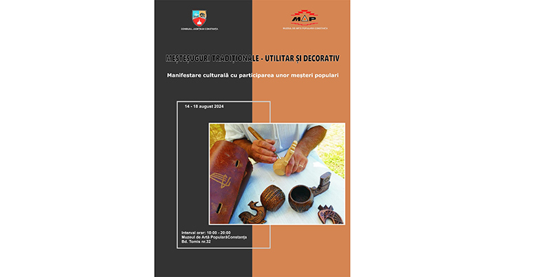 Puteți învăța arta olăritului, a țesutului și a preparării turtei dulci de la meșteșugari: Eveniment inedit la Muzeul de Artă Populară Constanța