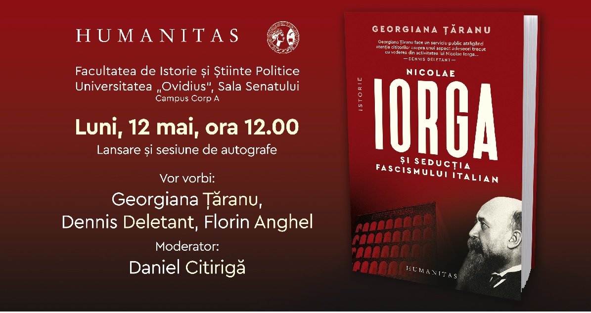 Eveniment editorial la Universitatea Ovidius din Constanța: Georgiana Țăranu lansează o carte despte Nicolae Iorga
