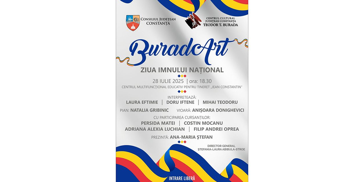Centrul Cultural Județean Teodor T. Burada organizează a treia ediție a BuradArt-Ziua Imnului Național: Cine sunt protagoniștii evenimentului