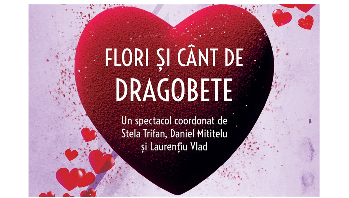 Spectacol special de Dragobete, organizat de Primăria Medgidia și Casa de Cultură Ioan N Roman din oraș! Iată ce soliști vor urca pe scenă
