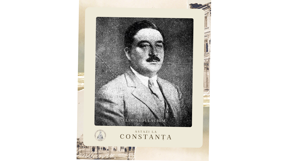 File de istorie prezentate de MINAC: 24 martie - despre ajutorul de primar Selim Abdulakim, rapsodul Gogu Botea și o vizită regală