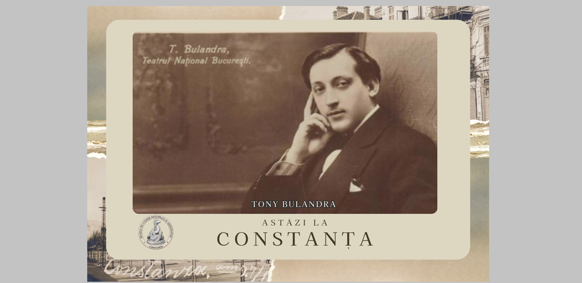 Muzeul de Istorie Constanța, amintiri din orașul interbelic: Marele Tony Bulandra, în rol principal la Teatrul Elpis
