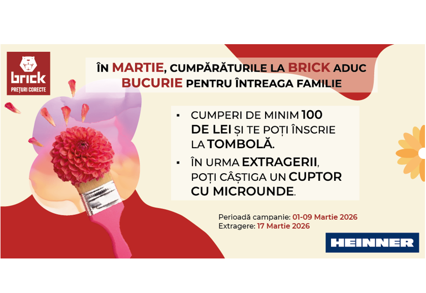În martie, cumpărăturile la Brick aduc premii pentru toată familia!