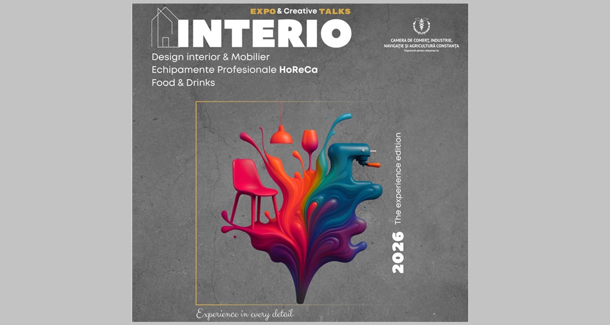 Evenimentul INTERIO 2026, orientat către nevoile reale ale industriei HoReCa, revine la Constanța, la Pavilionul Expozițional! Iată când