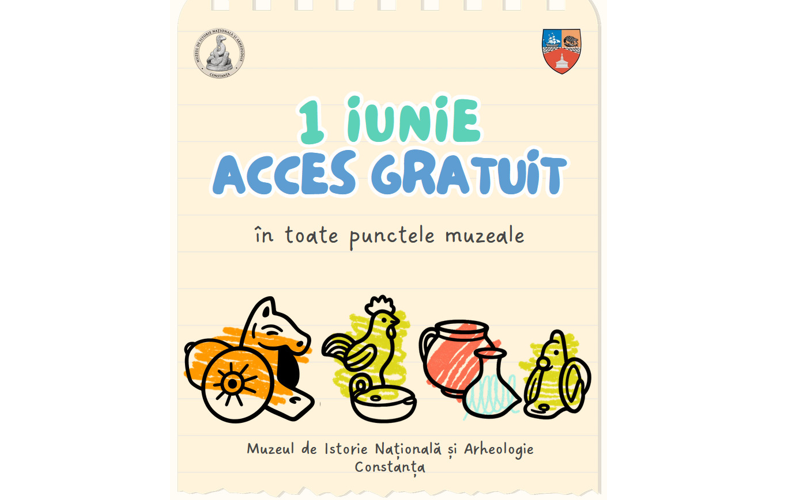 Astăzi, 1 iunie, accesul este GRATUIT la punctele muzeale ale Muzeului de Istorie Națională și Arheologie Constanța