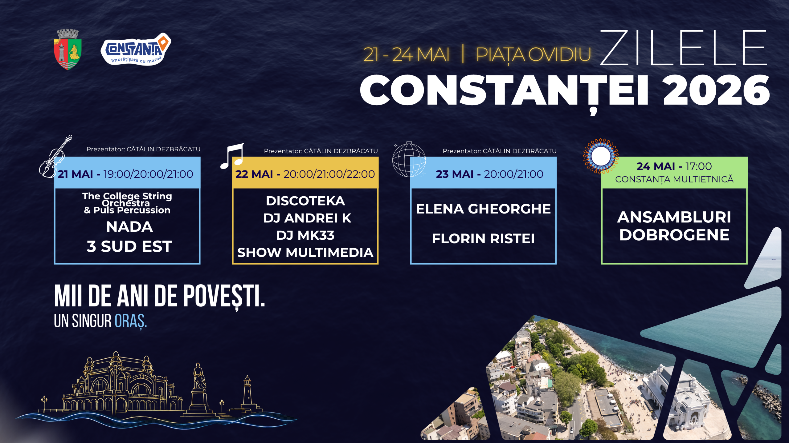 Zilele Constanței 2026 au loc în perioada 21-24 mai 2026. Ce transmite primăria
