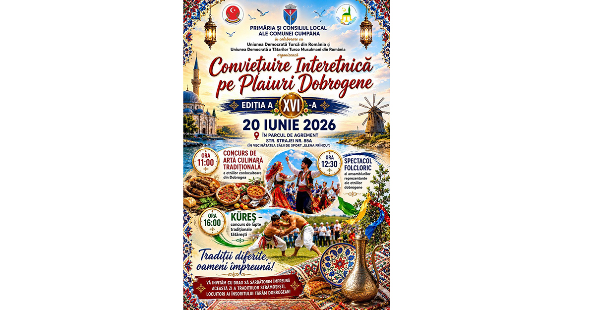 Primăria și Consiliul Local ale comunei Cumpăna anunță organizarea celei de a XVI-a ediții a evenimentului Conviețuire Interetnică pe Plaiuri Dobrogene