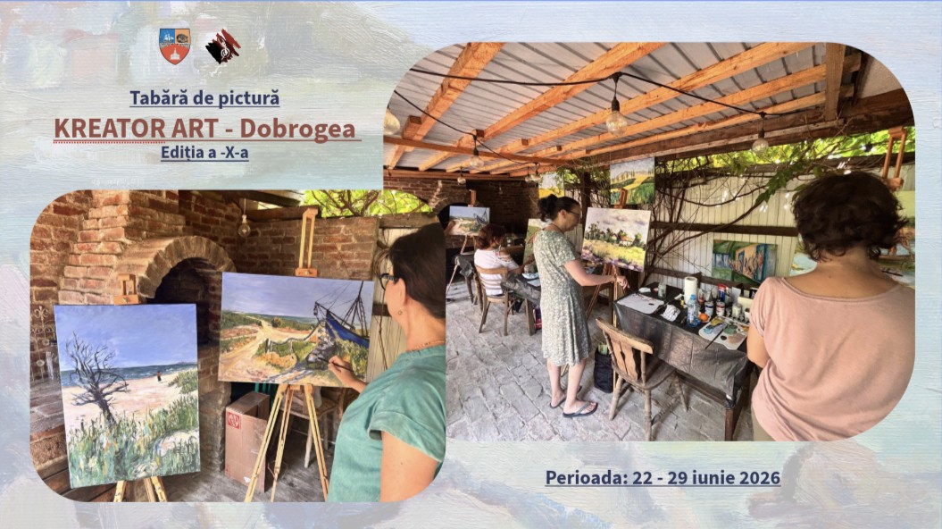 Tabăra de pictură Kreator Art - Dobrogea, se desfășoară săptămâna viitoare, în localitatea Tuzla