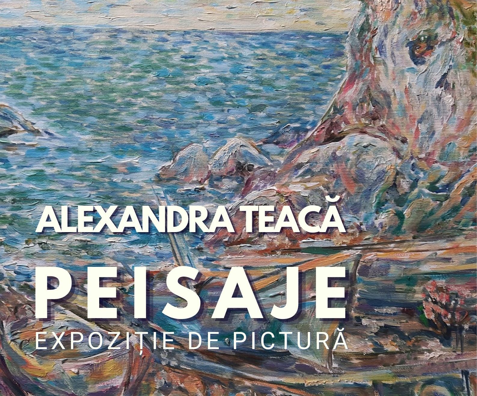 Expoziția de pictură a artistei Alexandra Teacă, intitulată Peisaje, duminică, 19 iulie, la Muzeul de Sculptură Ion Jalea din Constanța