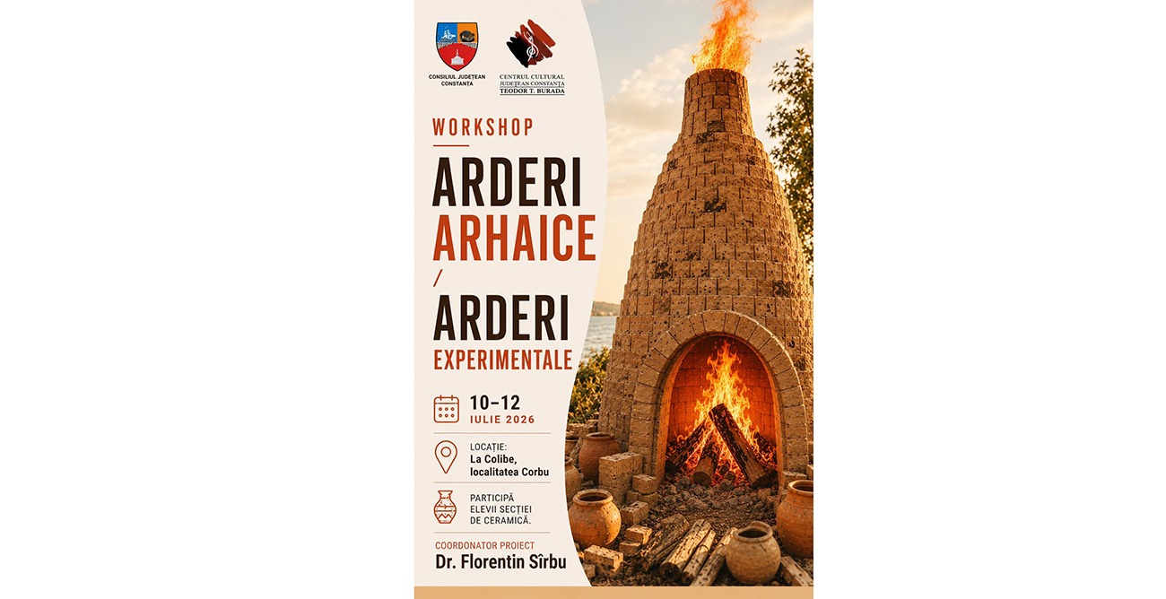 REVINE, la Corbu, workshopul Arderi Arhaice/Arderi Experimentale, organizat de Centrul Cultural Județean Constanța Teodor T. Burada