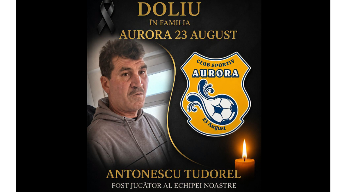 Clubul CS Aurora 23 August, în DOLIU: A trecut în neființă Tudorel Antonescu, fost jucător al echipei