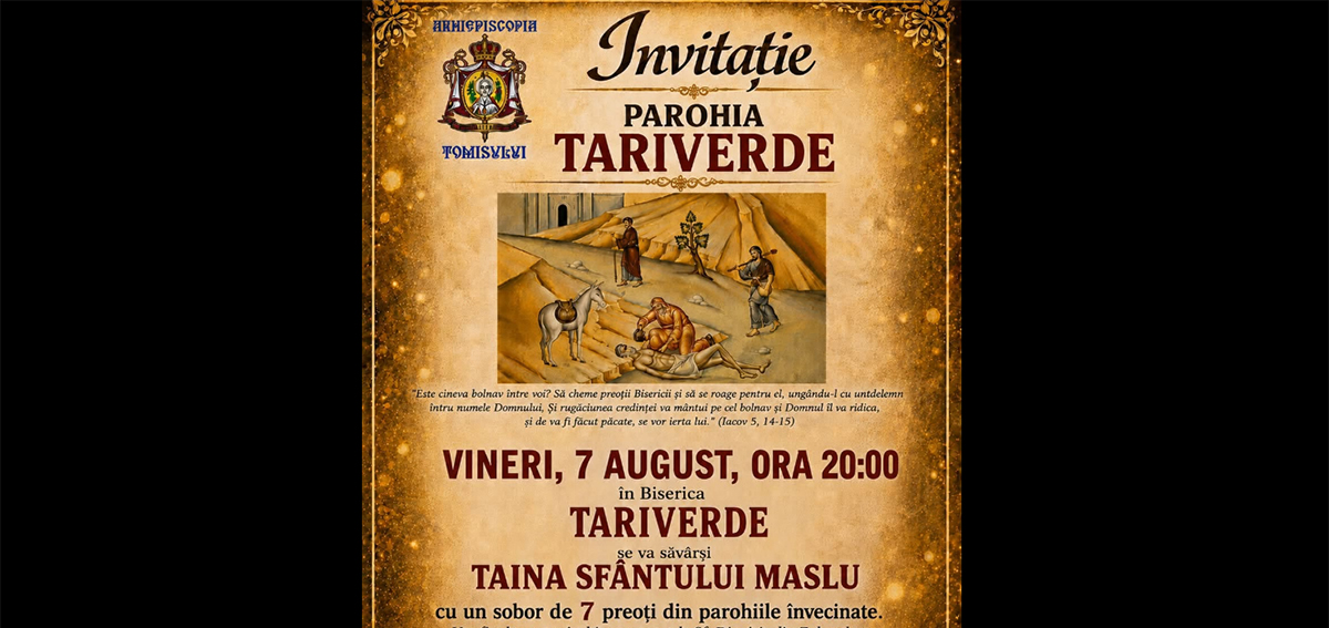 Șapte preoți vor săvârși taina Sfântului Maslu la Biserica Tariverde vineri, 7 august