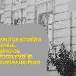 Muzeul de Artă Constanța încheie proiectul intitulat Muzeul ca școală a viitorului”prin lansarea catalogului și expoziții dedicate creației tinerilor