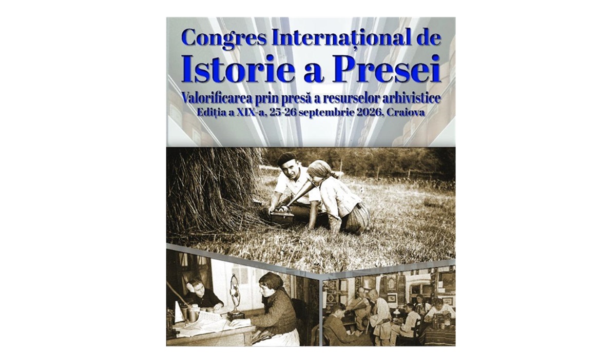 FOTO Personalități din nouă țări participă la cel de-al XIX-lea Congres Internațional de Istorie a Presei! Iată programul evenimentului